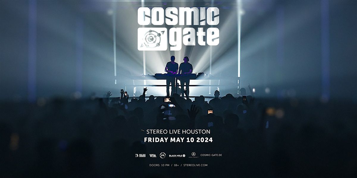 COSMIC GATE - North America 2024 - Stereo Live Houston