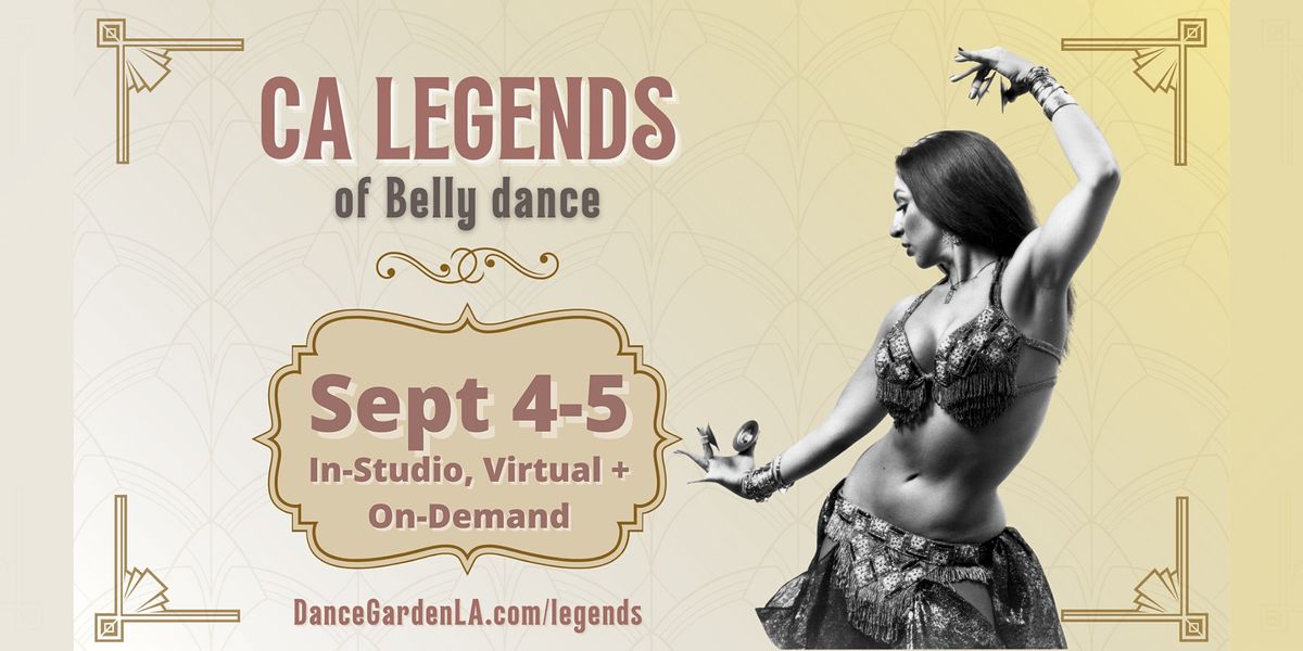 CA Legends of Belly Dance Festival