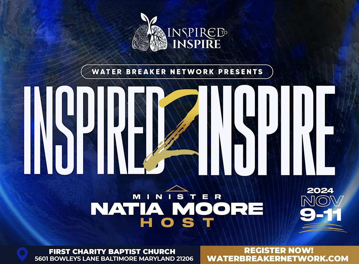 Inspired 2 Inspire Leadership Conference 2024