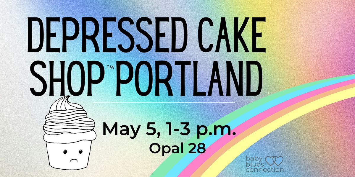 Depressed Cake Shop Portland Pop-up
