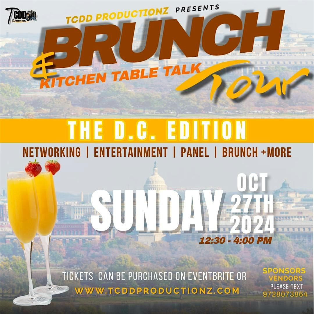 Brunch & Kitchen Table Talk ( The D.C. EDITION )