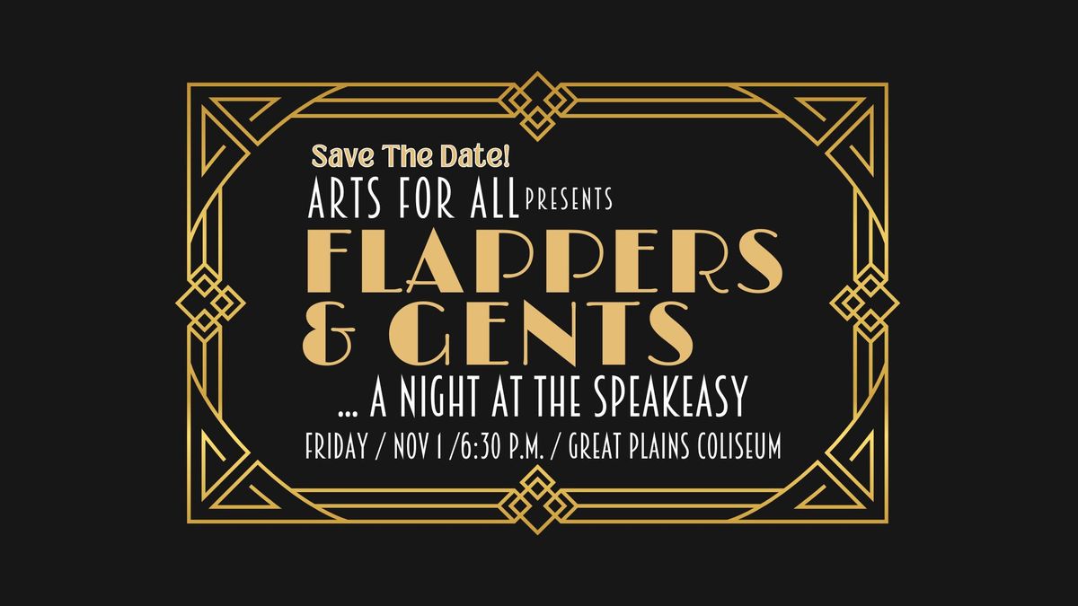 Arts For All Presents FLAPPERS & GENTS ... A Night At The Speakeasy  Gala 2024