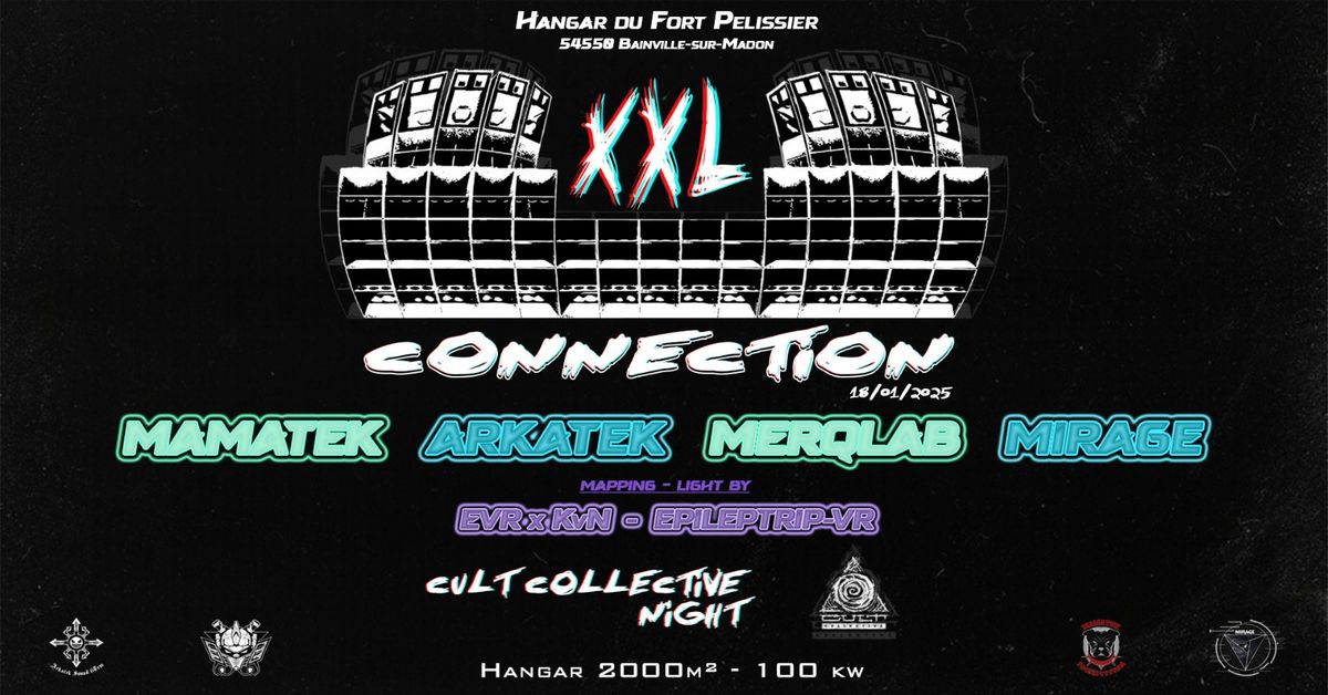 XXL CONNECTION W\/ ARKATEK MAMATEK MERQLAB MIRAGE KUBYC CORP