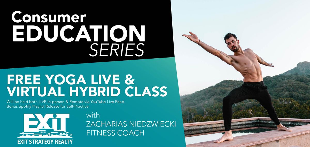 Free Yoga Class: Live In-Person & Virtual Simulcast Hybrid for EXIT VIPs