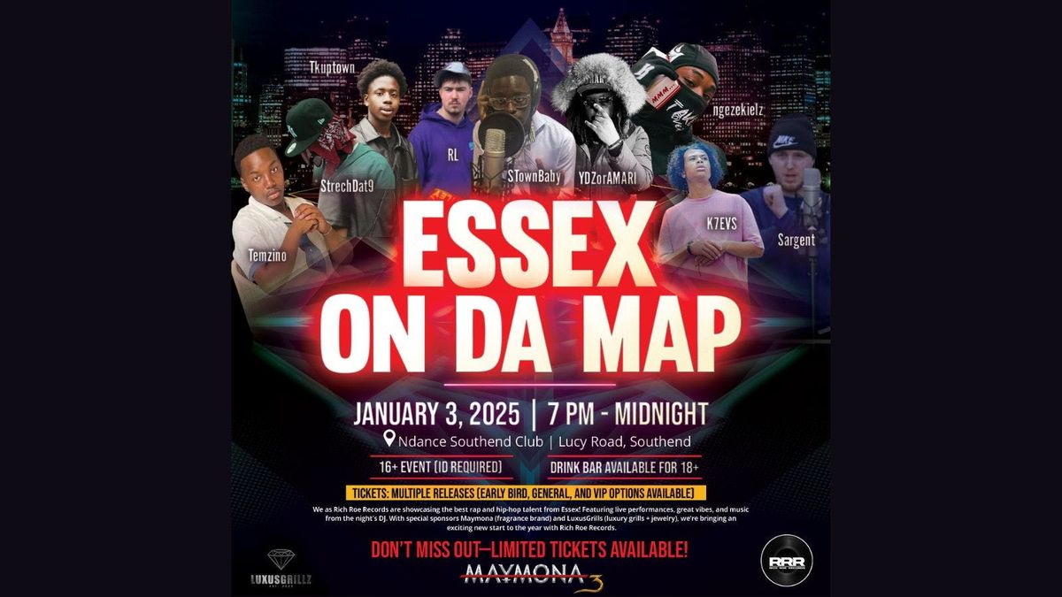 Essex On Da Map Concert