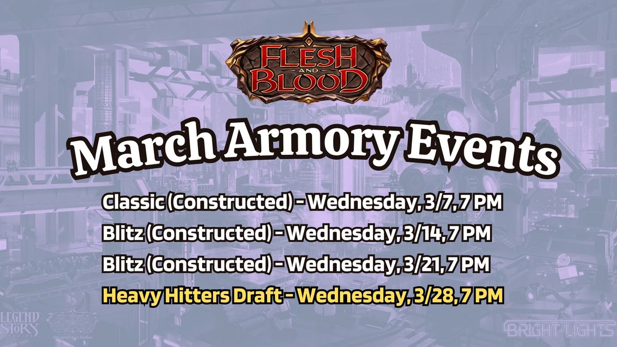 Flesh and Blood Armory Events