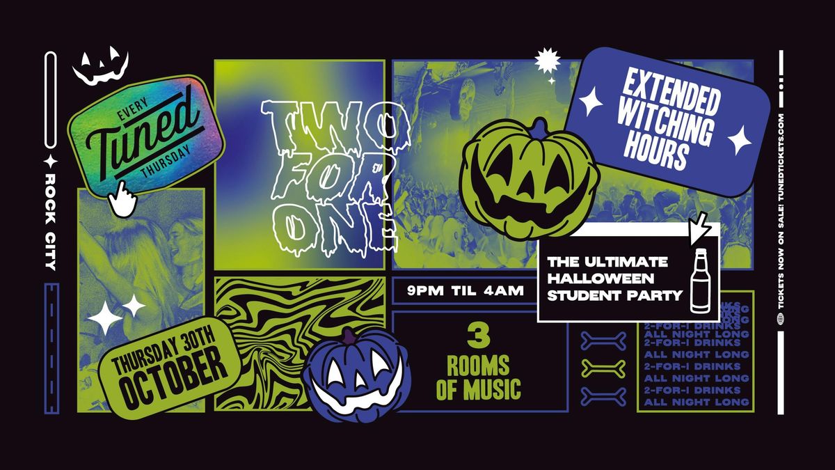 Tuned - HALLOWEEN SPECIAL - Nottingham's Biggest Student Night - 2-4-1 Drinks All Night Long - (inc Silent Disco In Beta Room) 30\/10\/25 