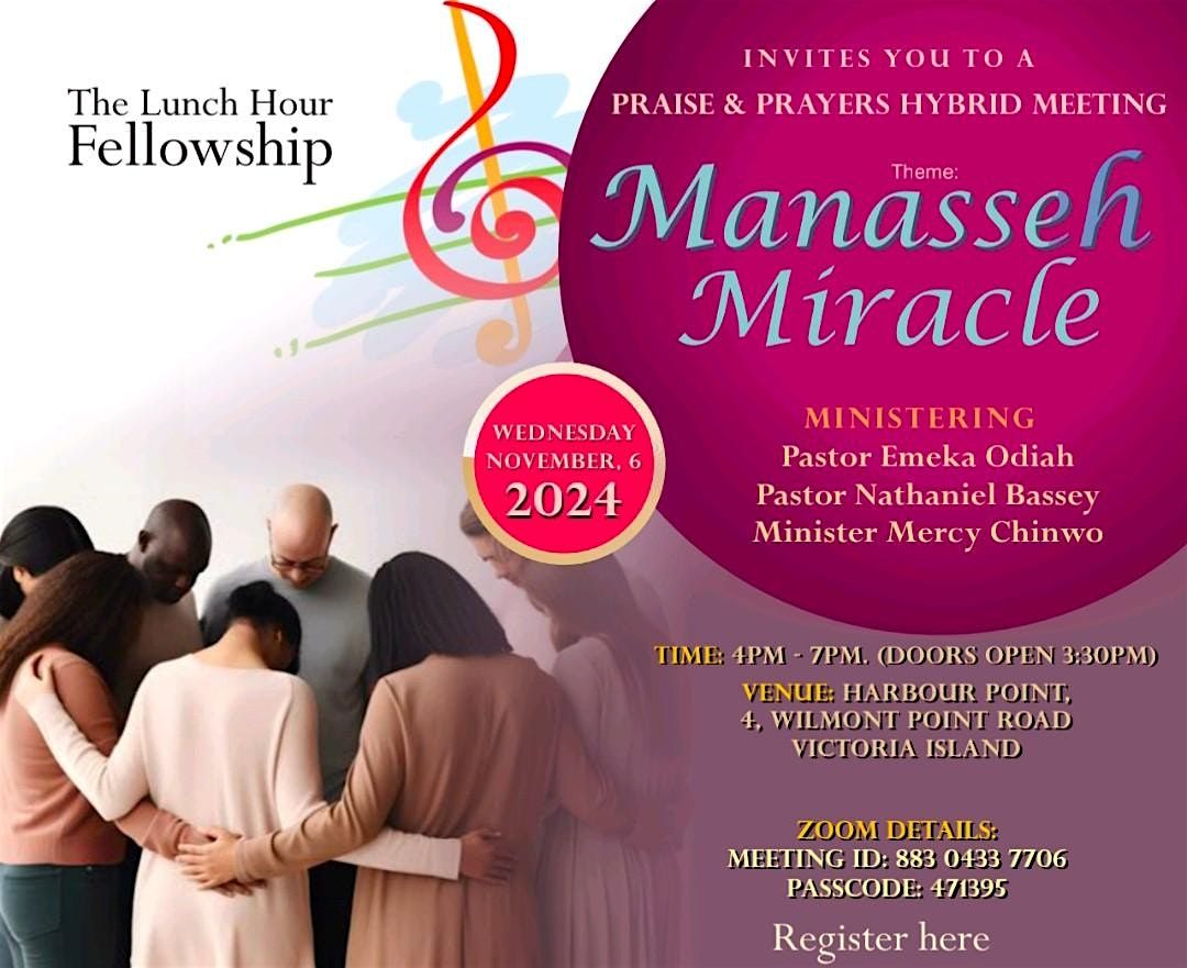 THE LUNCH HOUR FELLOWSHIP || THEME: MANASSEH MIRACLES