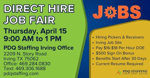 Irving Direct Hire Job Fair 2209 N Story Rd Irving Tx 75062 7065 United States 15 April 2021