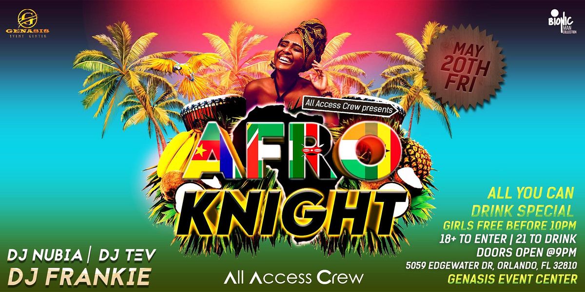 AFRO KNIGHT: PARTY OF AFRICA