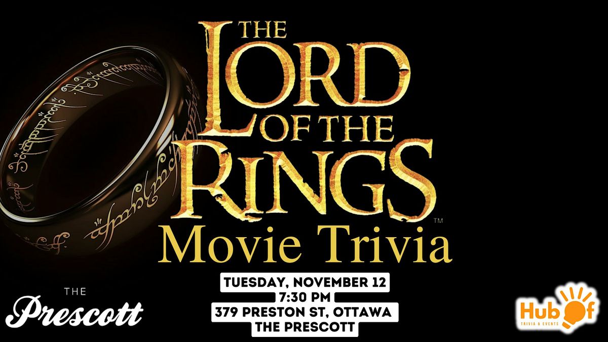 LORD OF THE RINGS (Movies) Trivia Night - The Prescott (Ottawa)