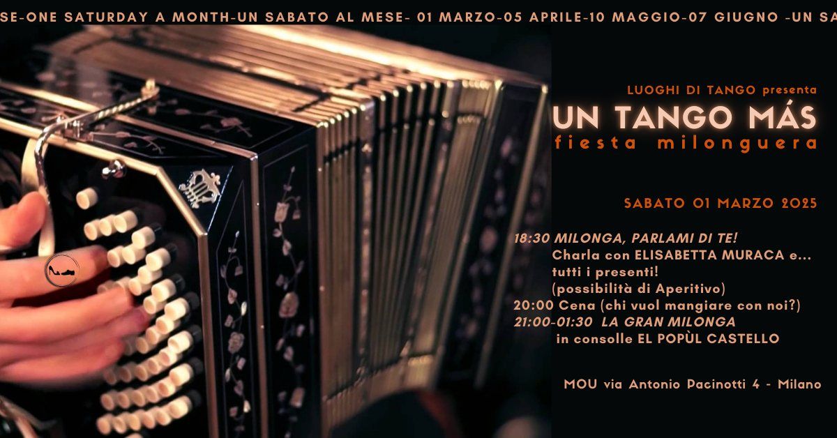 01\/3\/2025 UN TANGO M\u00c1S! fiesta milonguera a Milano