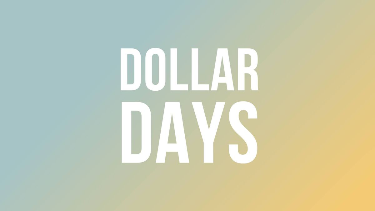 Dollar Days at Uptown Greensboro!