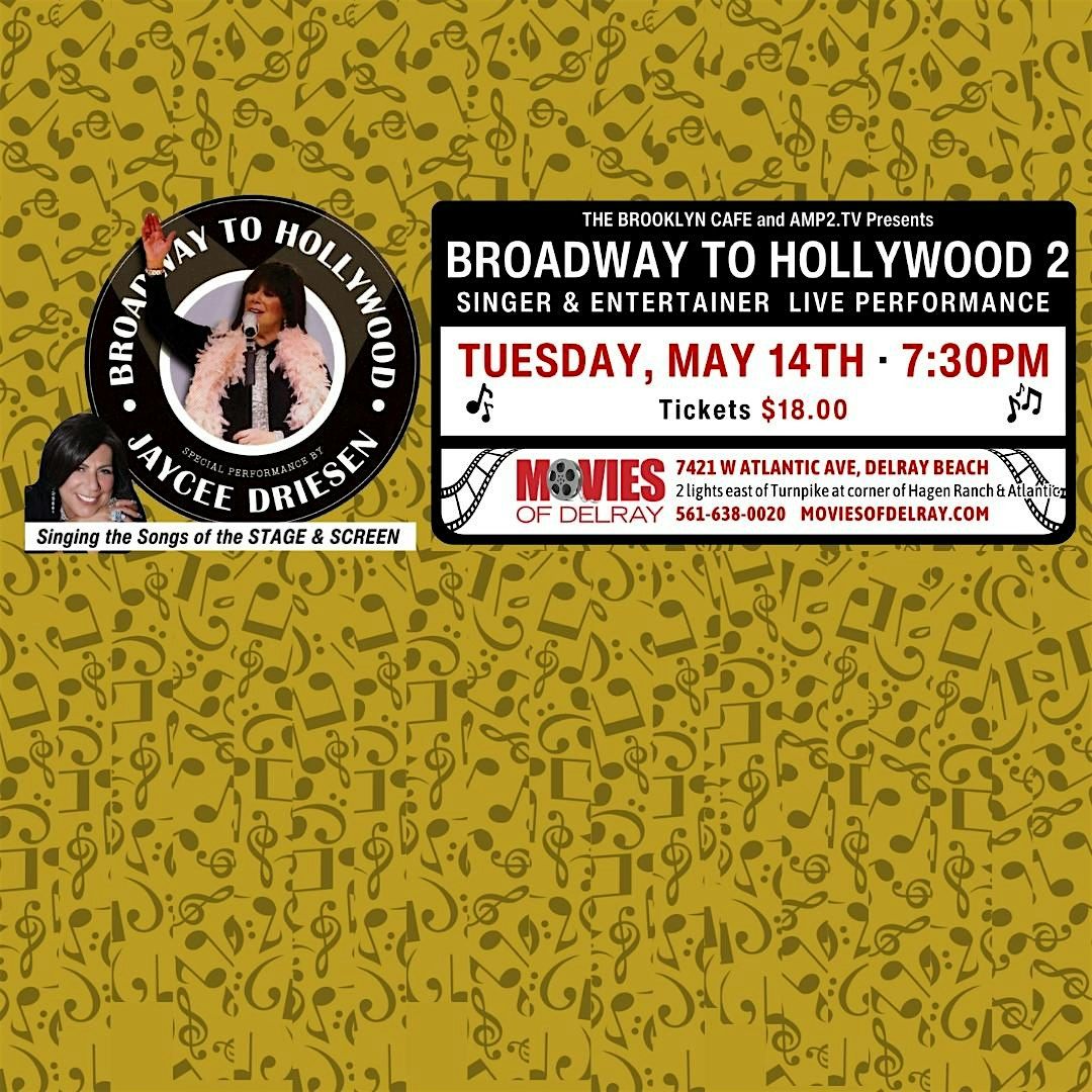 Jaycee Driesen - Broadway to Hollywood 2