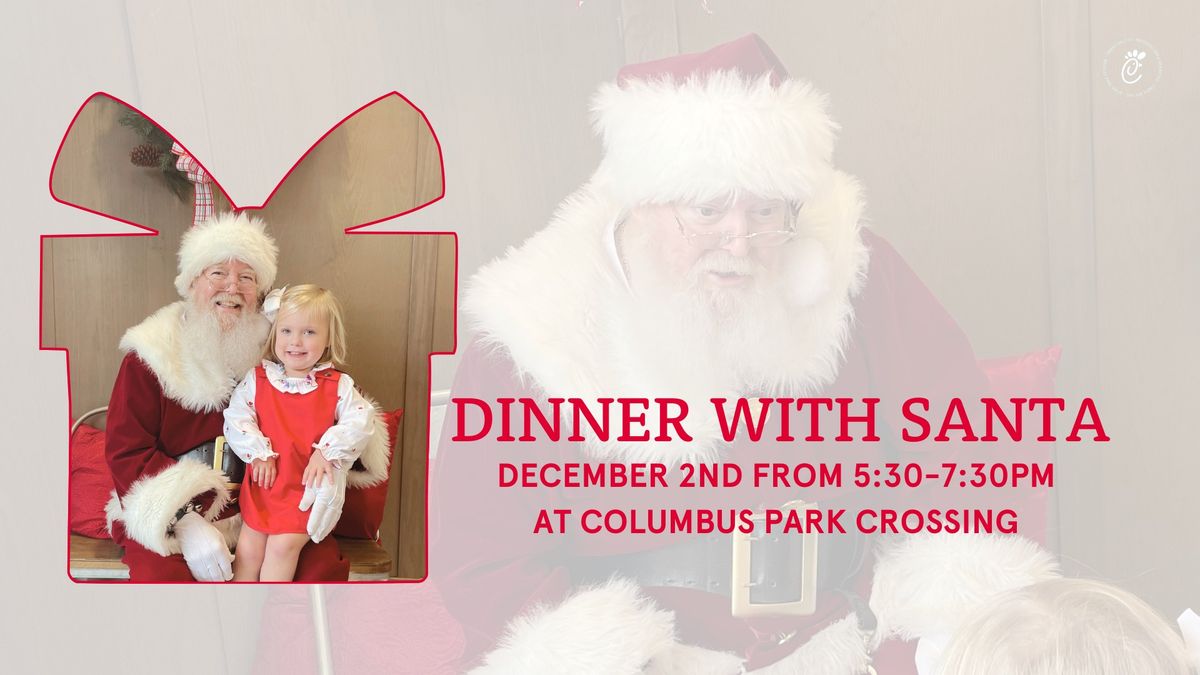 Dinner With Santa at Columbus Park Crossing