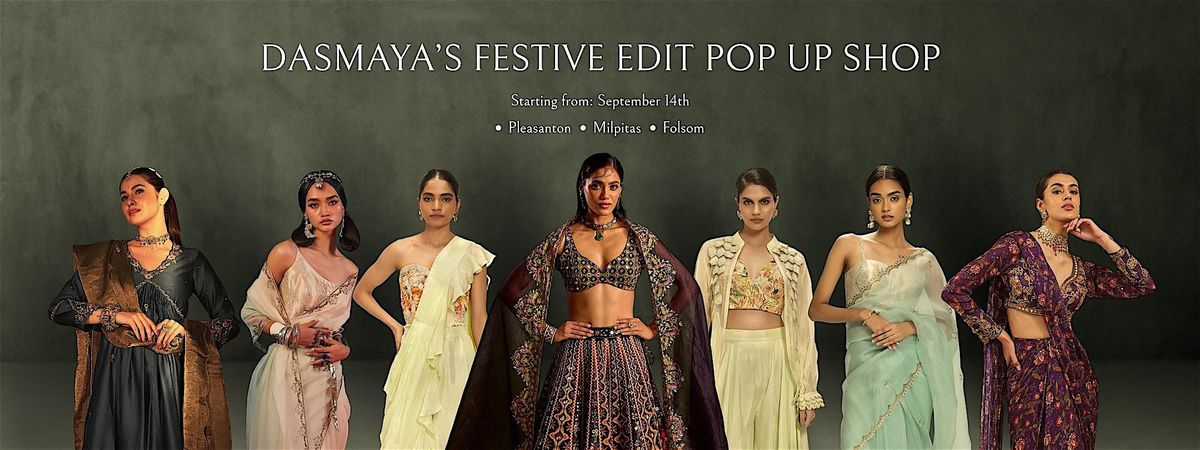 DASMAYA's FESTIVE EDIT POP UP SHOP '24