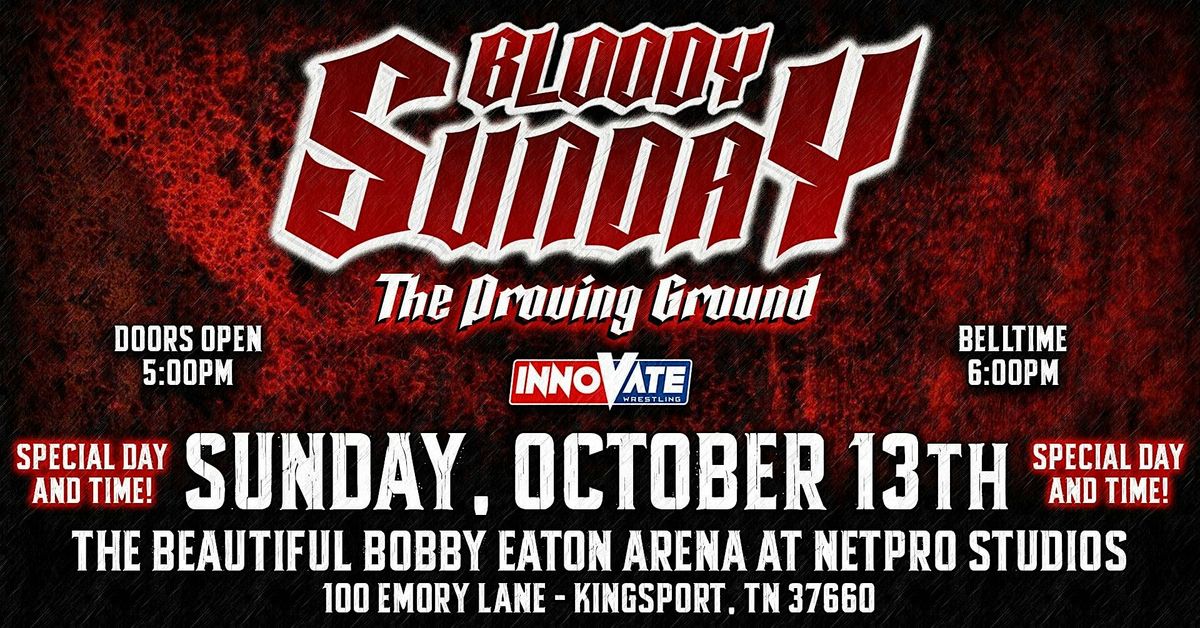 Innovate Wrestling Bloody Sunday