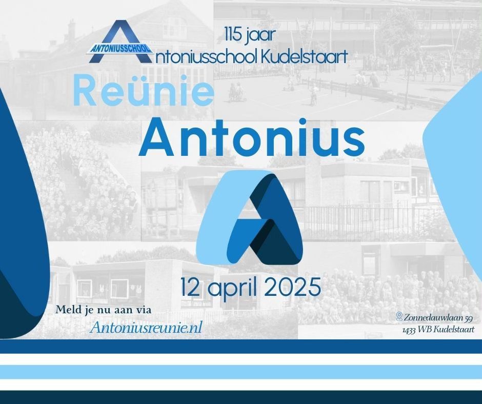 Re\u00fcnie Antoniusschool 115 jaar