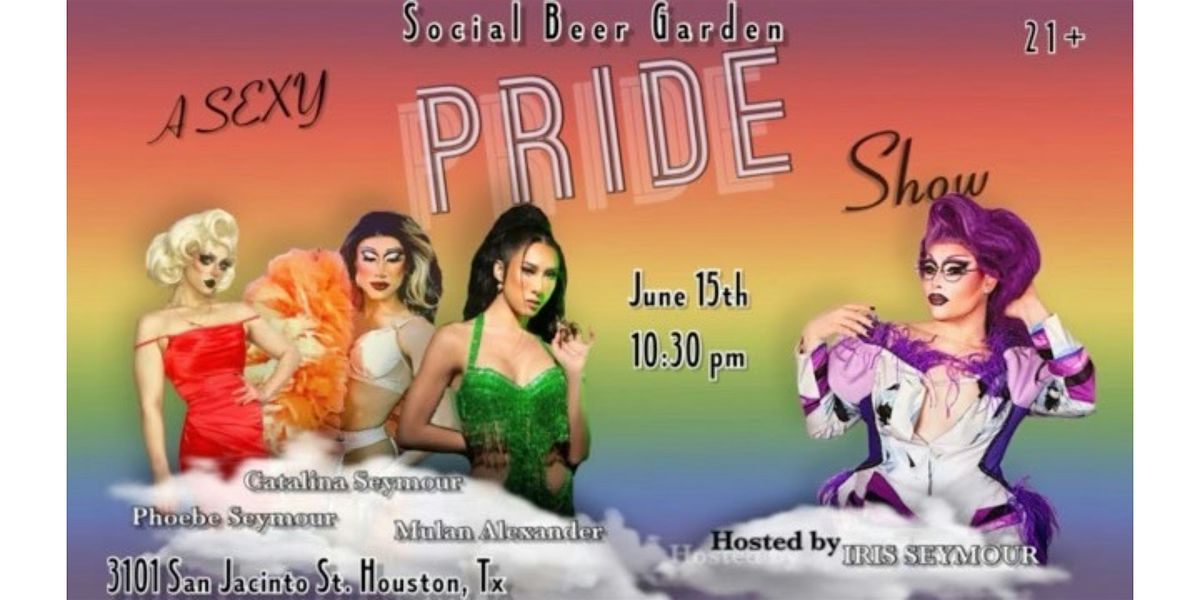 A Sexy Pride Show - Drag Show