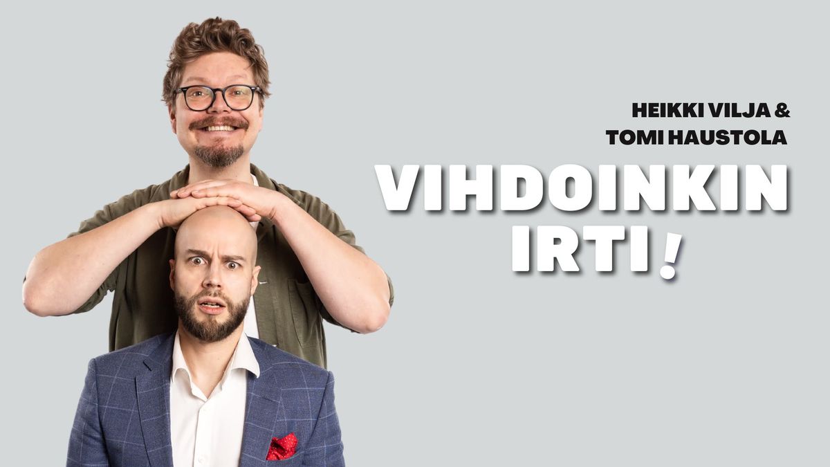 Secret Comedy Club - Heikki Viljan ja Tomi Haustolan - Vihdoinkin irti!