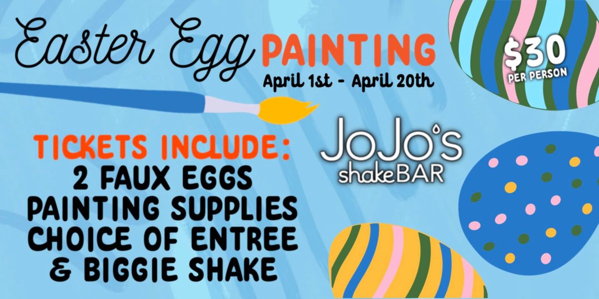 Easter Egg Painting + Dining Experience at JoJo's shakeBAR Naperville