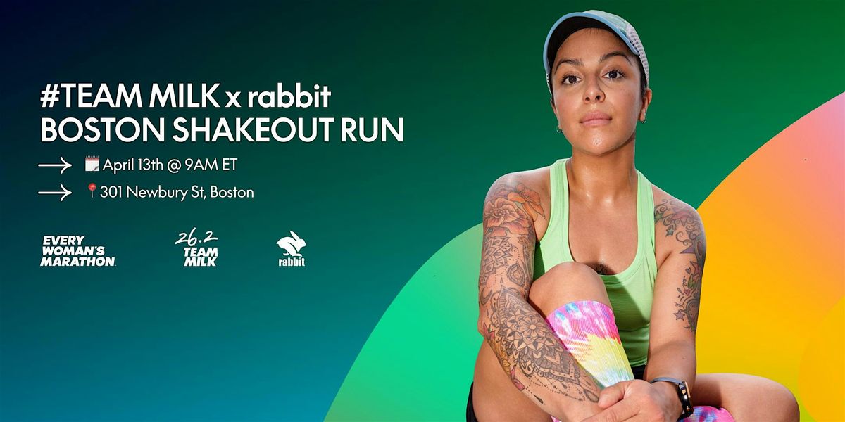 #TeamMilk X rabbit Boston Shakeout Run