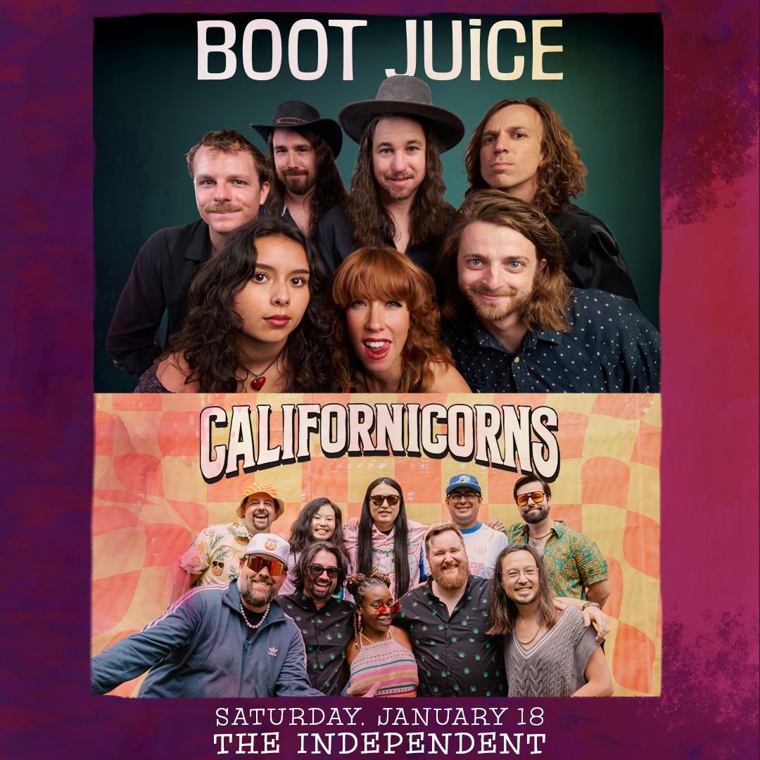 Boot Juice with Californicorns at The Independent