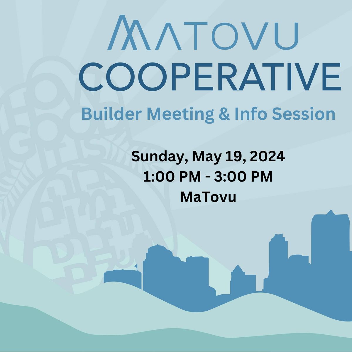 MaTovu Cooperative: Builder Meeting and Info Session