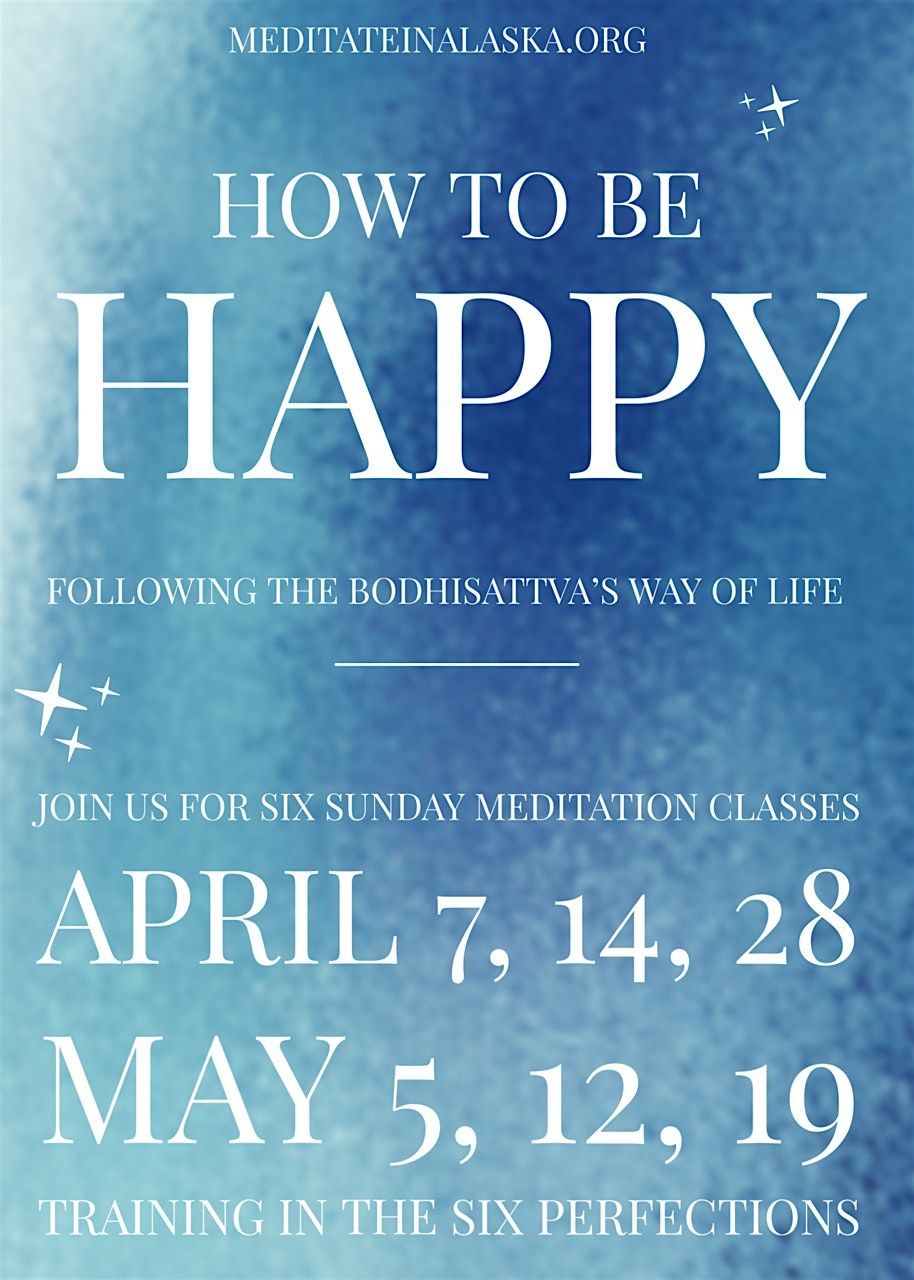 How to Be Happy: Practical Solutions through Meditation & Action