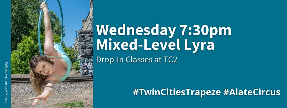 Wednesday 7:30 Mixed-Level Lyra