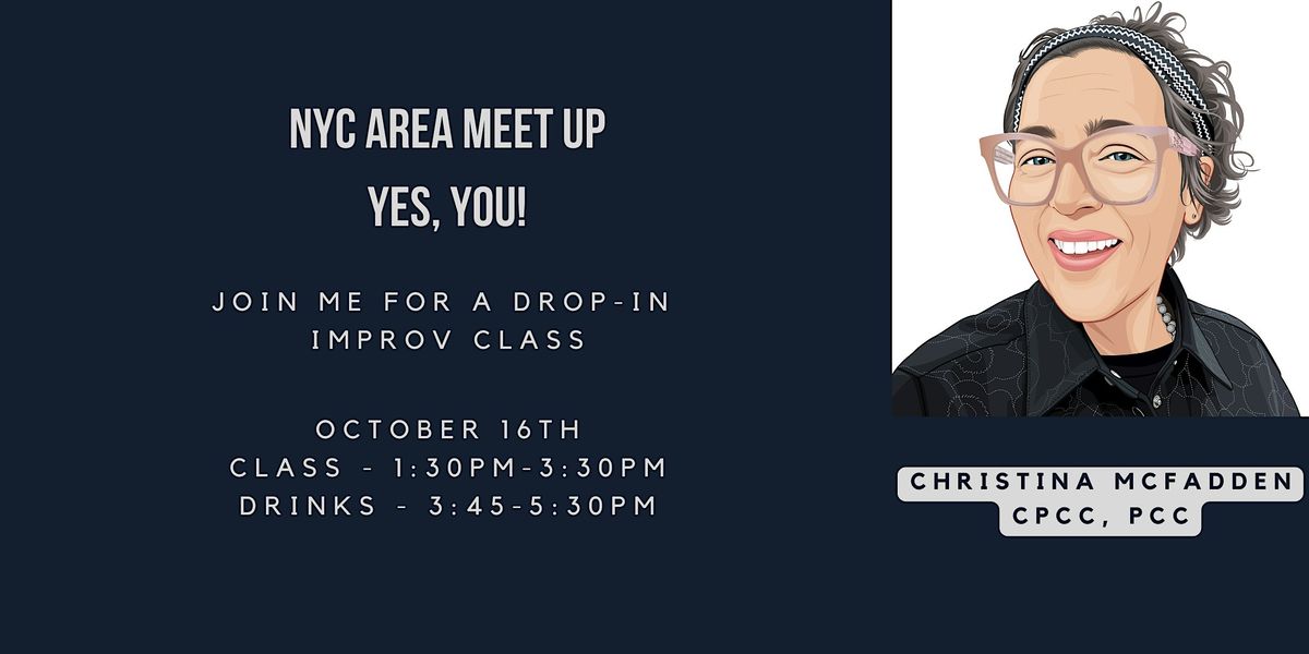 NYC Meet Up, Yes YOU!