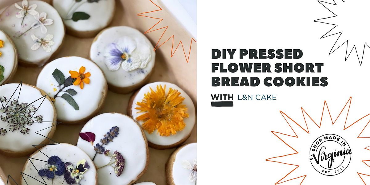 DIY Pressed Flower Shortbread Cookies w\/L&N Cake