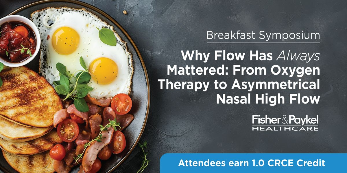 Fisher & Paykel Healthcare Breakfast Symposium at AARC Congress 2024