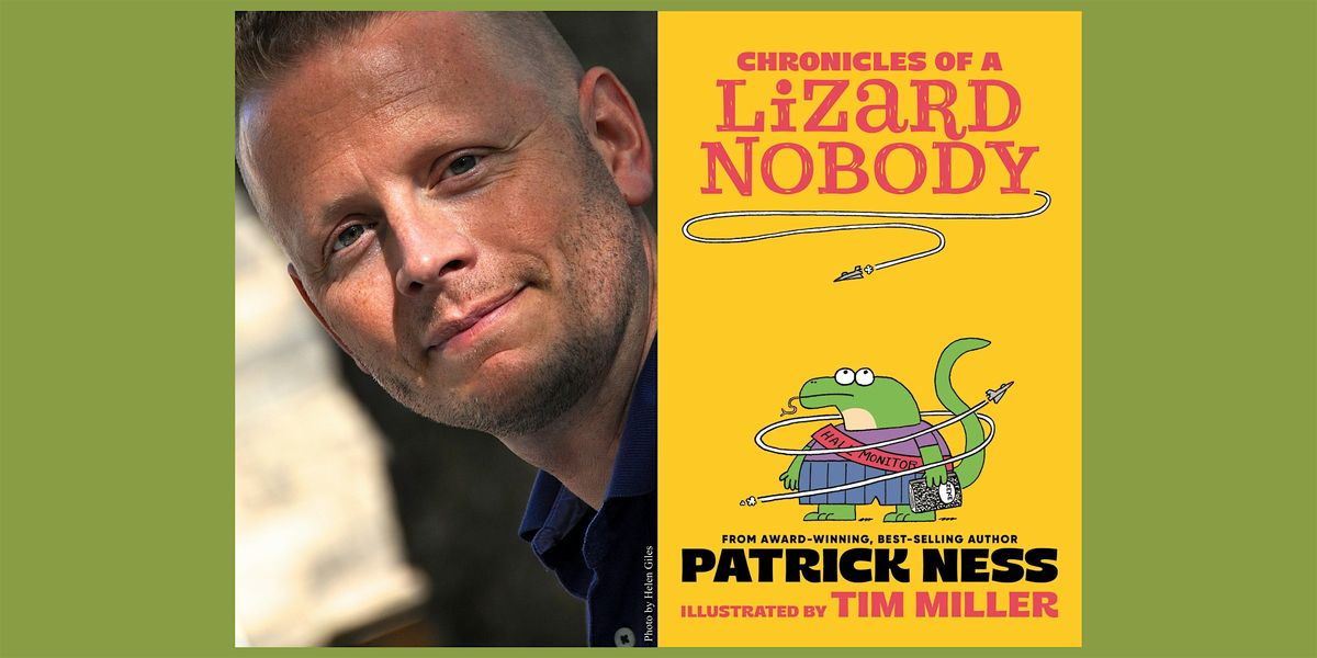 Patrick Ness, CHRONICLES OF A LIZARD NOBODY