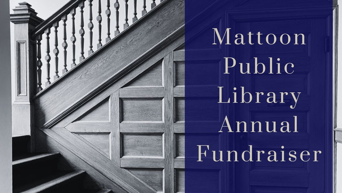 Mattoon Library's Annual Fundraiser Event