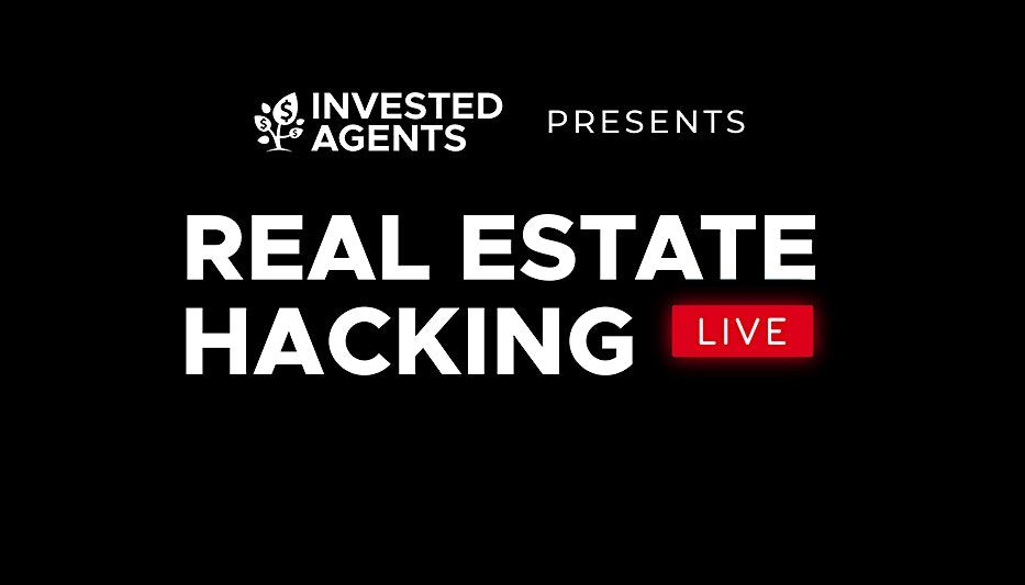 Real Estate Hacking Live