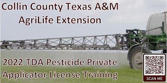 2022 TDA Private Pesticide Applicator License Training, Texas A&M ...