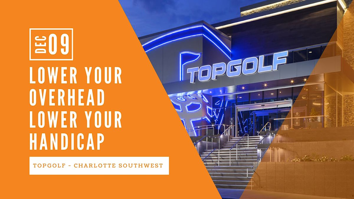 Lower Your Overhead, Lower Your Handicap in Charlotte