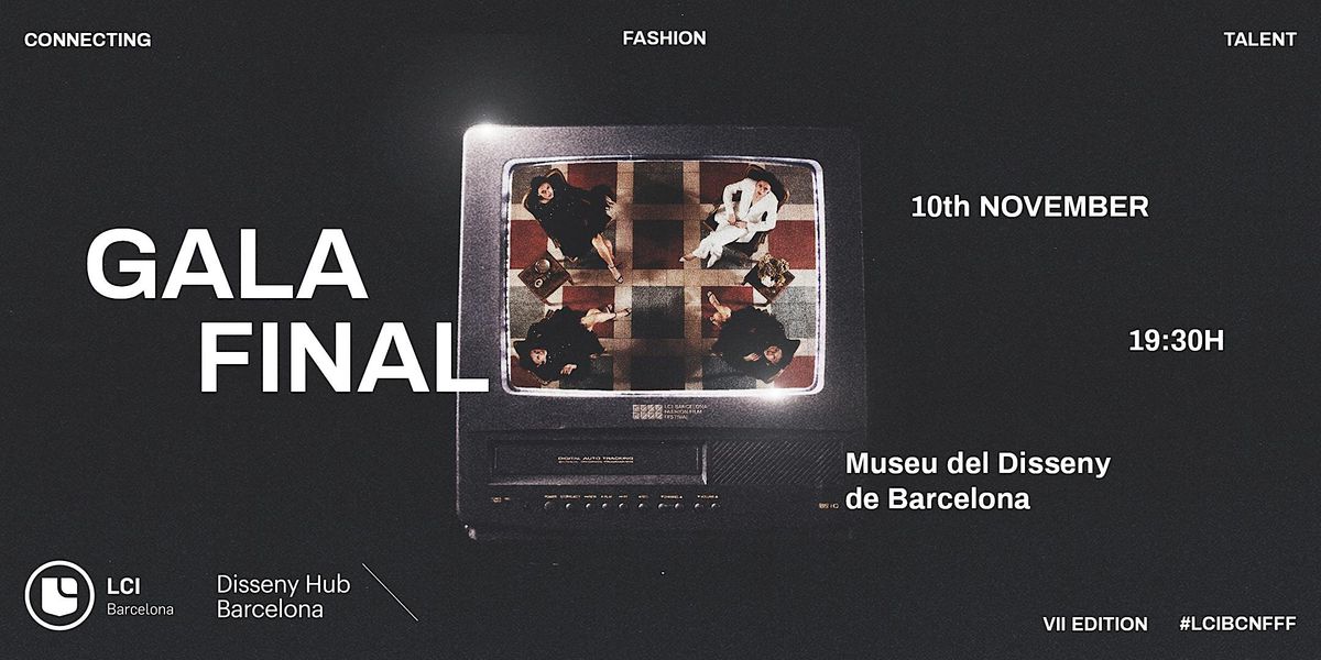 Gala Final LCI BARCELONA FASHION FILM FESTIVAL 2023
