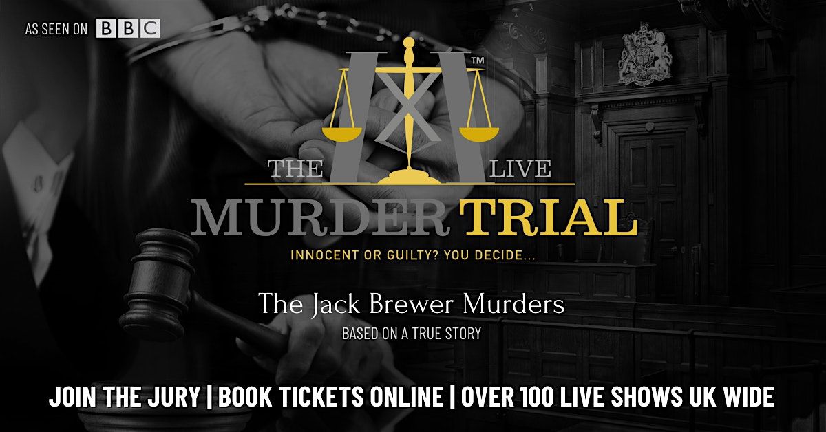 The M**der Trial Live High Tea Experience - London