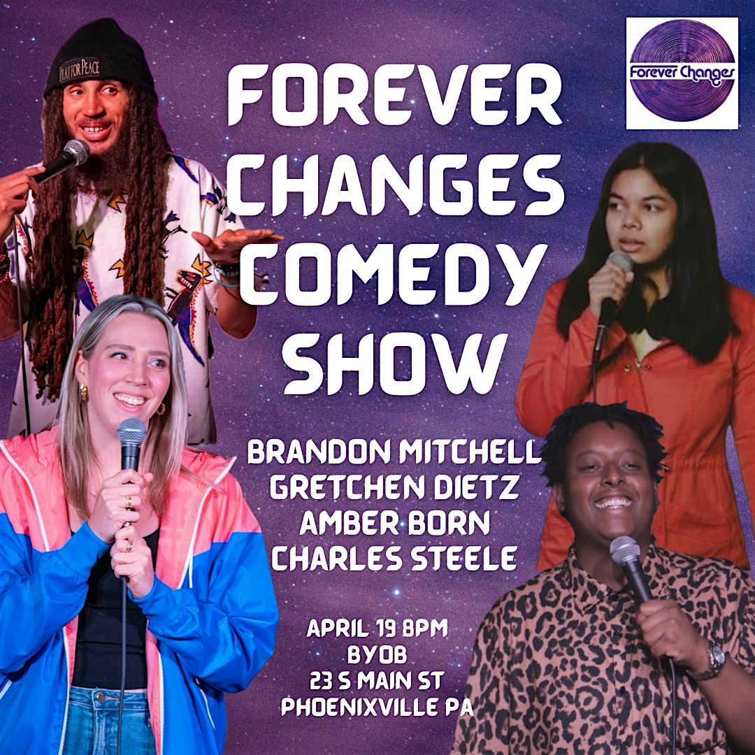 Forever Changes Comedy Show
