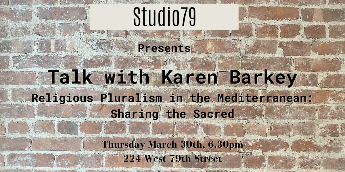 Talk with Karen Barkey