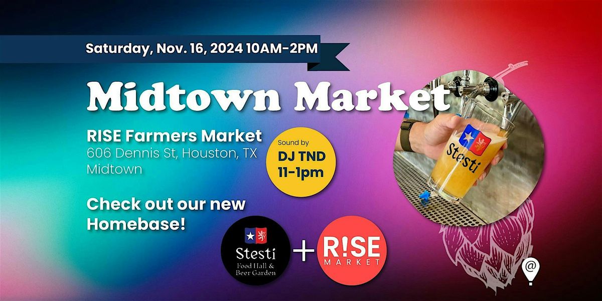 Midtown Farmers Market at Stesti Food Hall by RISE Co. 11\/16