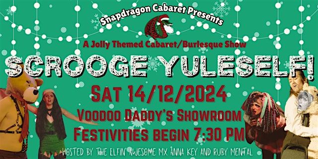 Snapdragon Cabaret: Scrooge Yuleself!