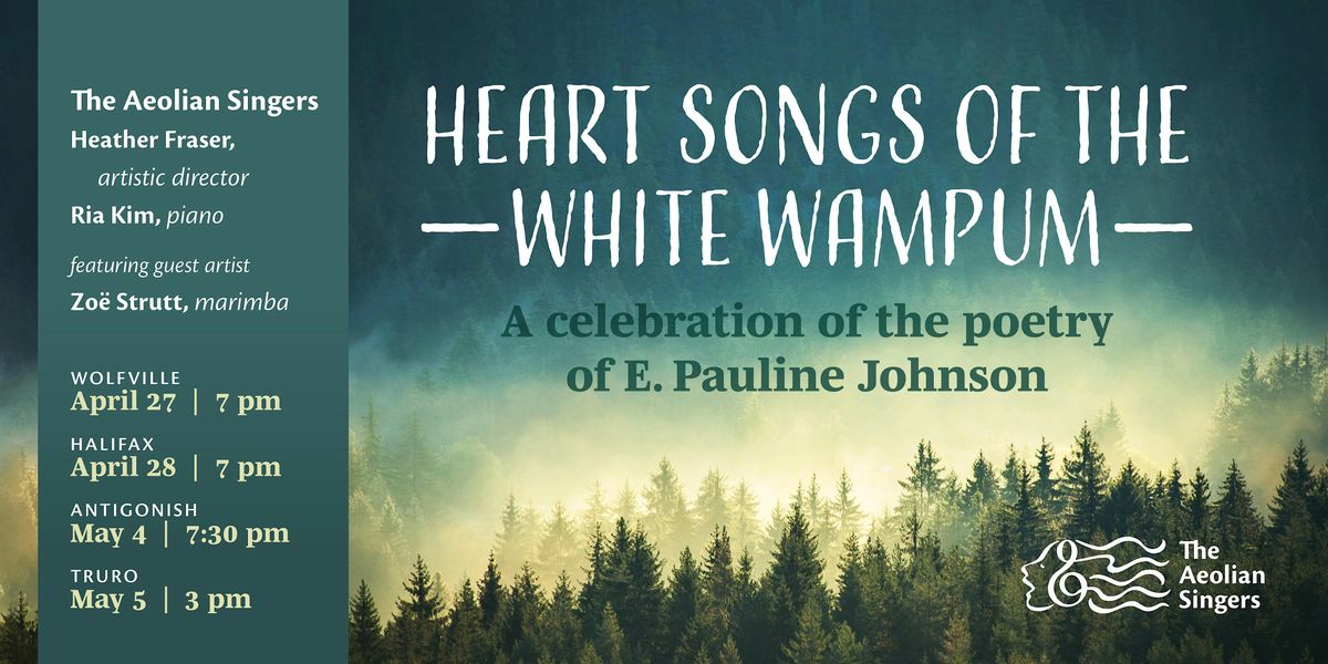 Heart Songs of the White Wampum    (Halifax)