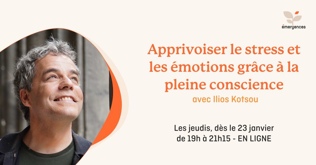 Cycle de pleine conscience avec Ilios en ligne