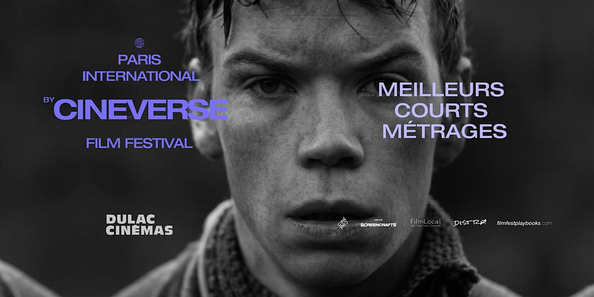 Paris International CINEVERSE Film Festival - Meilleurs Courts M\u00e9trages