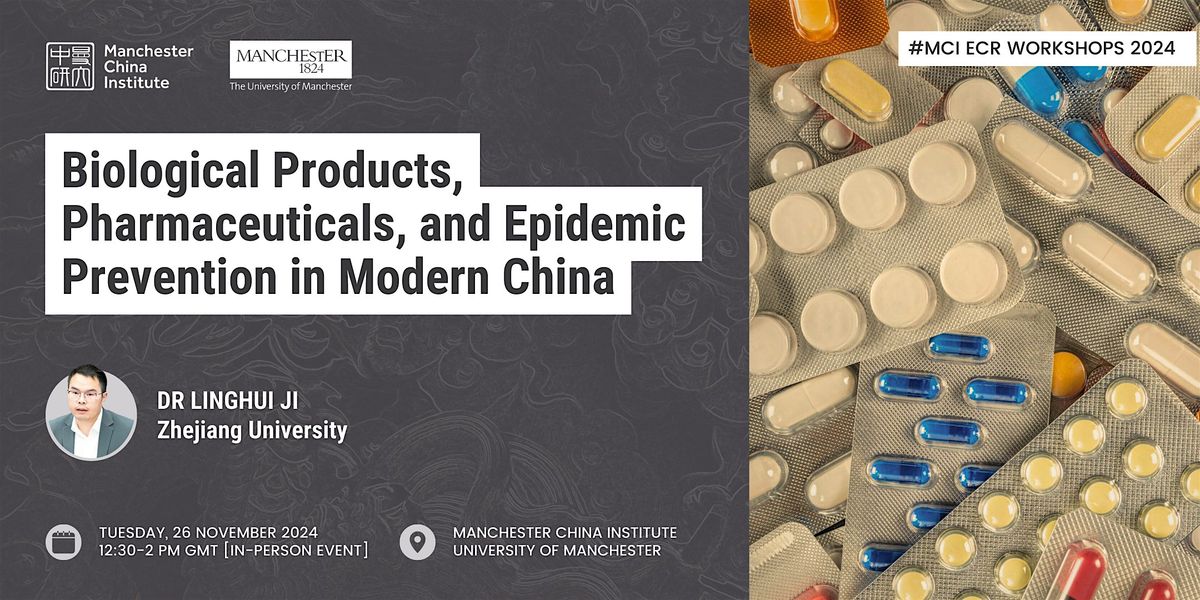 LINGHUI JI: Pharmaceuticals and Epidemic Prevention in Modern China [ECR]