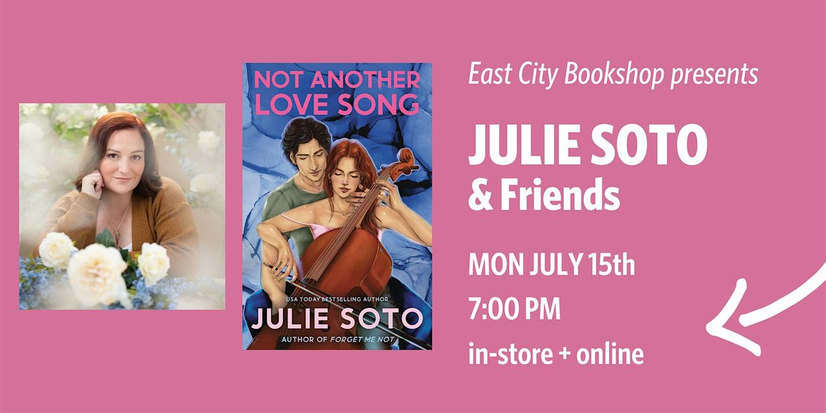 In-Person Event: Julie Soto, Not Another Love Song