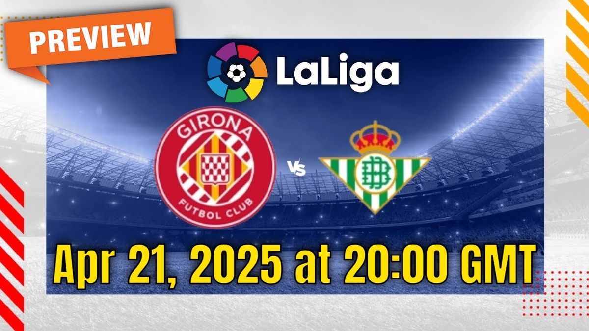 Real Betis vs Girona FC at Estadio La Cartuja de Sevilla